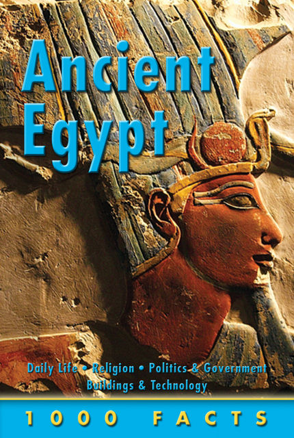 1000 Facts Ancient Egypt, Miles Kelly