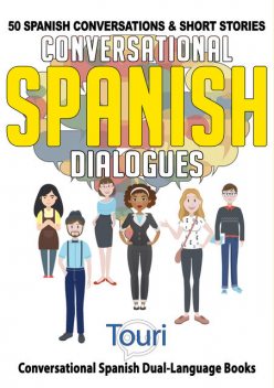 Conversational Spanish Dialogues, Touri Language Learning