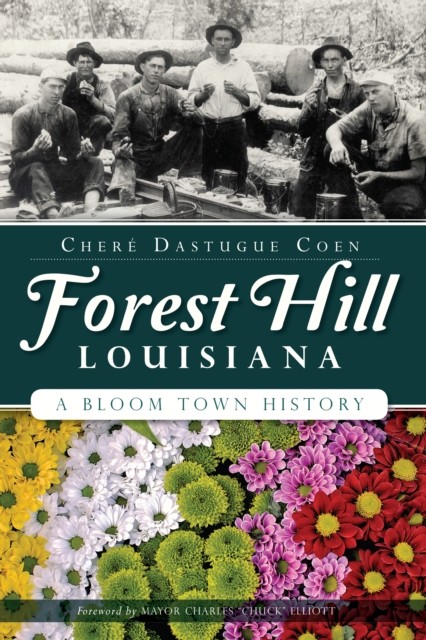 Forest Hill, Louisiana, Cheré Dastugue Coen