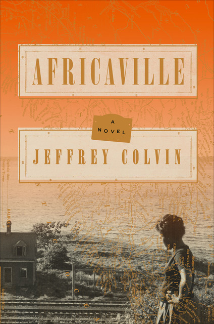 Africaville, Jeffrey Colvin