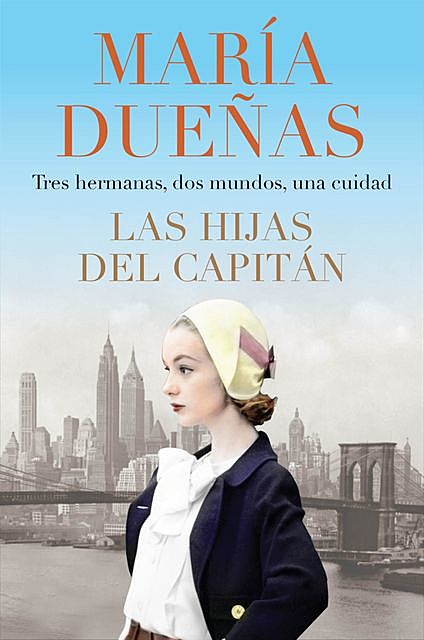 Las hijas del Capitán, María Dueñas