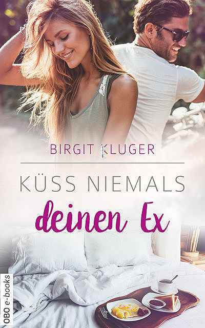 Küss niemals deinen Ex, Birgit Kluger