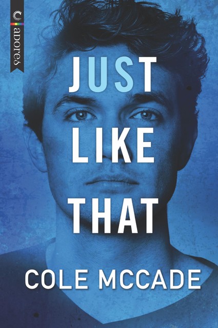 Just Like That (Albin Academy), Cole McCade