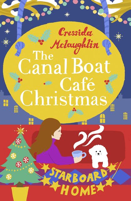 The Canal Boat Café Christmas, Cressida McLaughlin