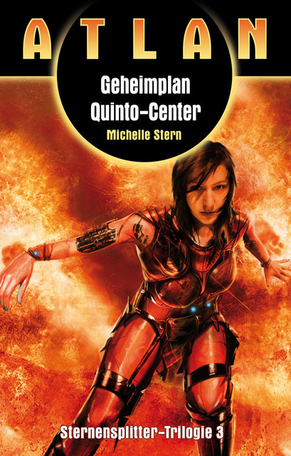 ATLAN Sternensplitter 3: Geheimplan Quinto-Center, Michelle Stern