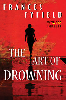 The Art of Drowning, Frances Fyfield