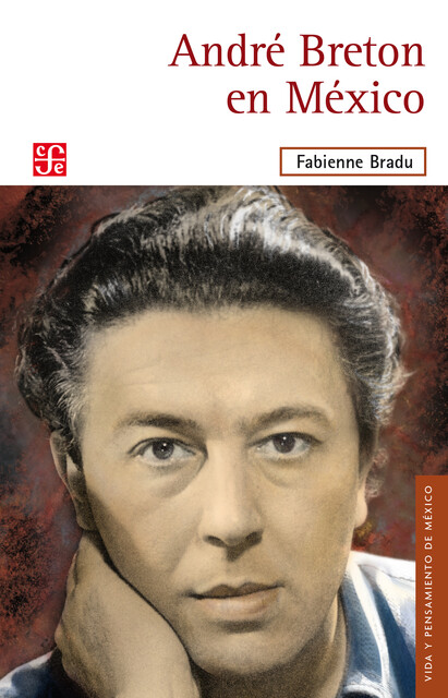 André Bretón en México, Fabienne Bradu