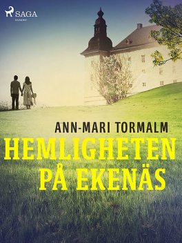 Hemligheten på Ekenäs, Ann-Mari Tormalm
