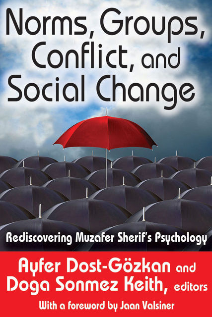 Norms, Groups, Conflict, and Social Change, Ayfer Dost-Gözkan, Doga Sonmez Keith