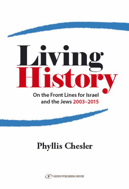 Living History, Phyllis Chesler