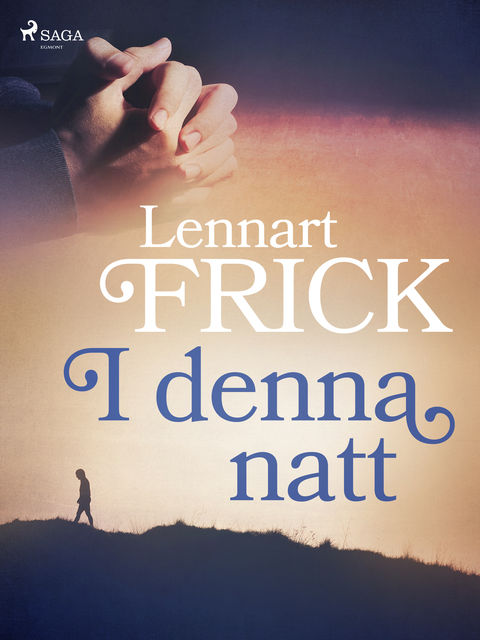 I denna natt, Lennart Frick