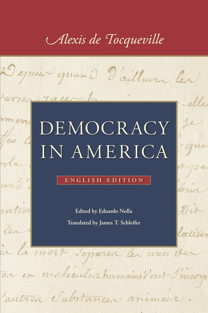 Democracy in America (Two volume set), Alexis de Tocqueville