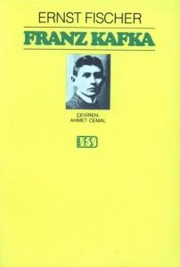 Franz Kafka, Ernst Fischer