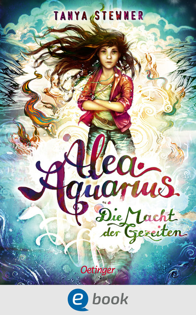 Alea Aquarius 4. Die Macht der Gezeiten, Tanya Stewner