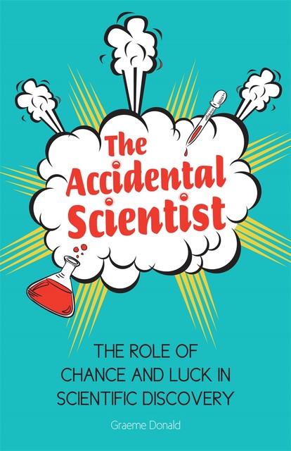 The Accidental Scientist, Graeme Donald