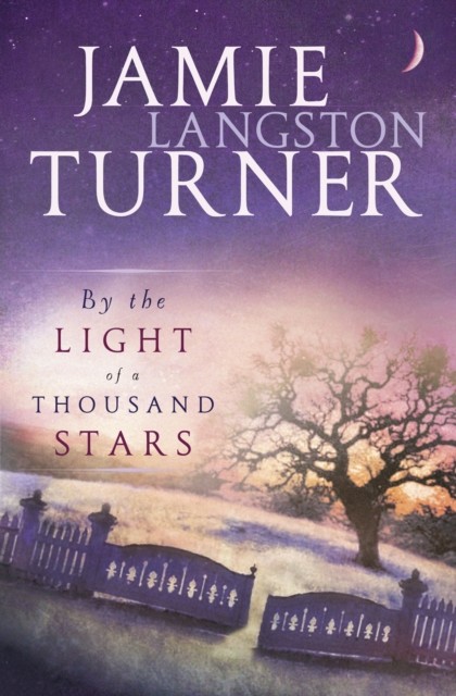 By the Light of a Thousand Stars, Jamie Turner