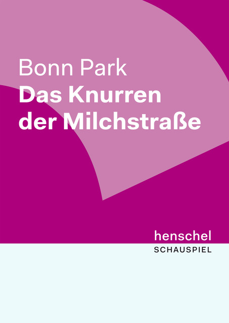 Das Knurren der Milchstraße, Bonn Park