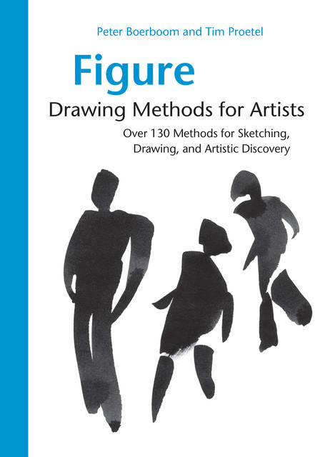 Figure Drawing Methods for Artists, Peter Boerboom, Tim Proetel