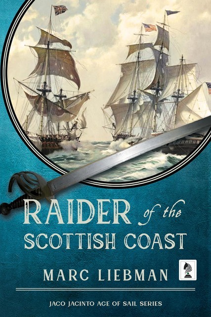 Raider of The Scottish Coast, Marc Liebman