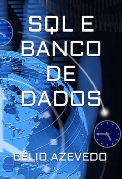 Sql E Banco De Dados, Célio Azevedo