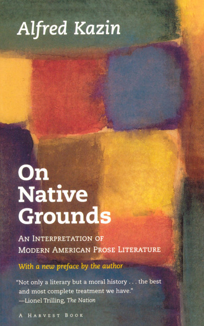 On Native Grounds, Alfred Kazin