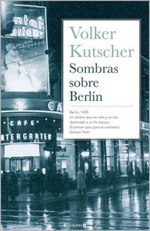 Sombras Sobre Berlín, Volker Kutscher