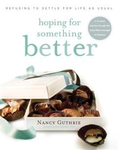 Hoping for Something Better, Nancy Guthrie