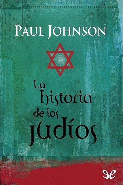 La historia de los judíos, Paul Johnson