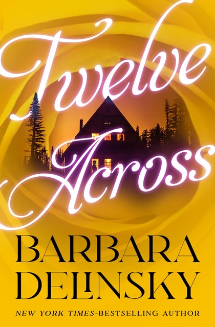 Twelve Across, Barbara Delinsky