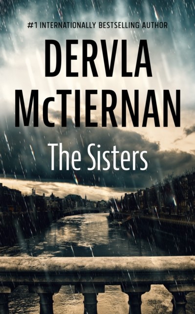Sisters, Dervla McTiernan