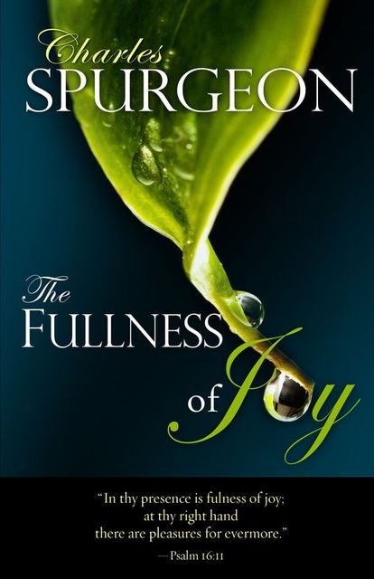 The Fullness of Joy, C.H.Spurgeon