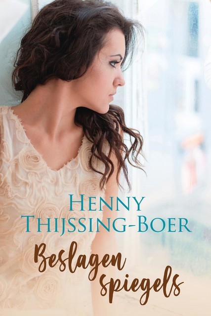 Beslagen spiegels, Henny Thijssing-Boer