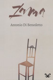 Zama, Antonio Di Benedetto