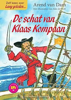 De schat van Klaas Kompaan, Arend van Dam