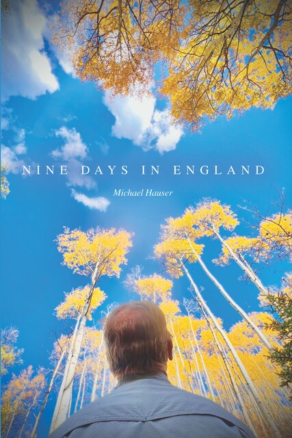Nine Days in England, Michael Hauser