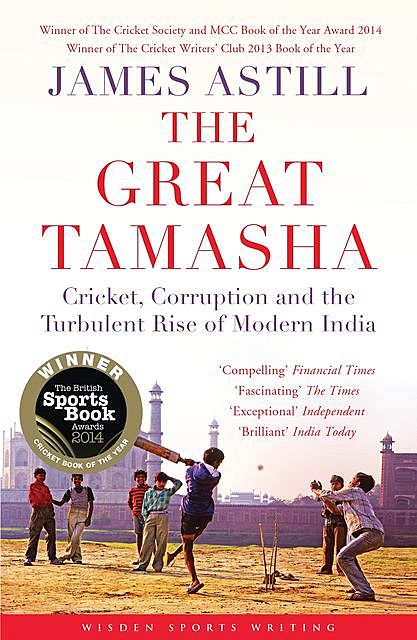 The Great Tamasha, James Astill