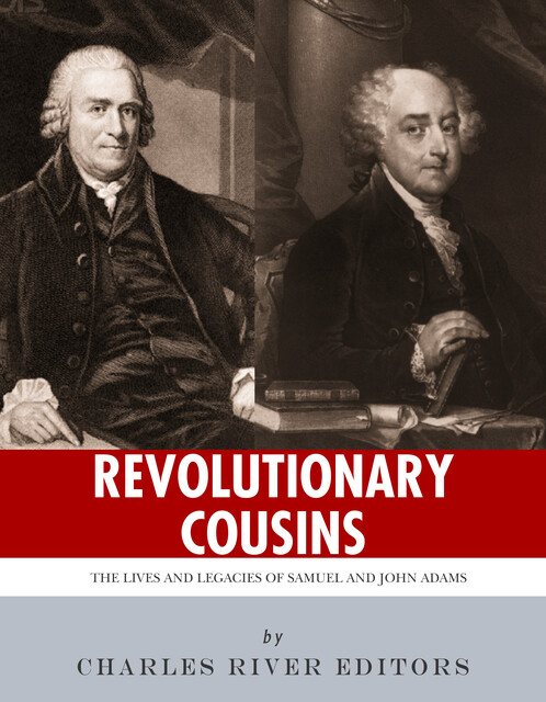 Revolutionary Cousins, Charles Editors