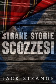 Strane Storie Scozzesi, Jack Strange