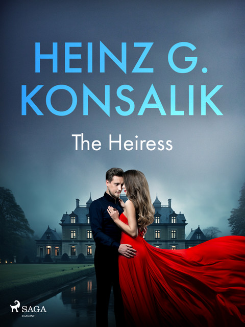 The Heiress, Heinz G. Konsalik