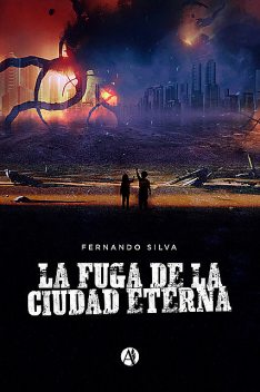La fuga de la Ciudad Eterna, Fernando Silva