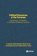Political Discourses at the Extremes, Christophe Premat, Françoise Sullet-Nylander, Malin Roitman, María Bernal, amp
