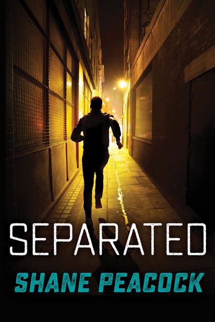 Separated (7 Prequels), Shane Peacock