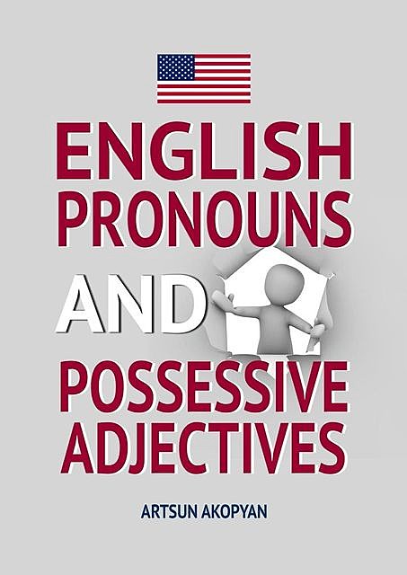 English Pronouns and Possessive Adjectives, Artsun Akopyan