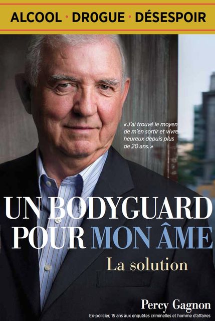 Un Bodyguard Pour Mon Âme, Percy Gagnon