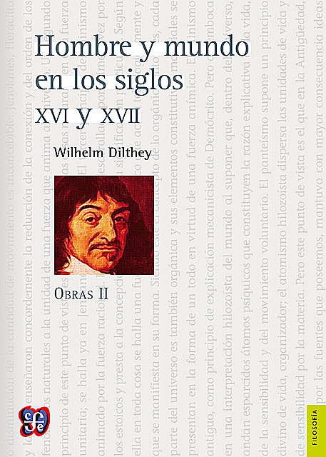 Obras II. Hombre y mundo en los siglos XVI y XVII, Wilhelm Dilthey