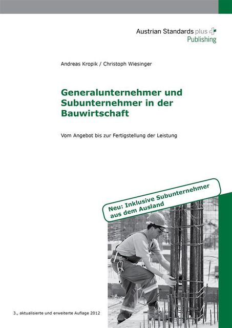 Generalunternehmer und Subunternehmer in der Bauwirtschaft, Andreas Kropik, Christoph Wiesinger