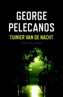 Tuinier van de nacht, George Pelecanos