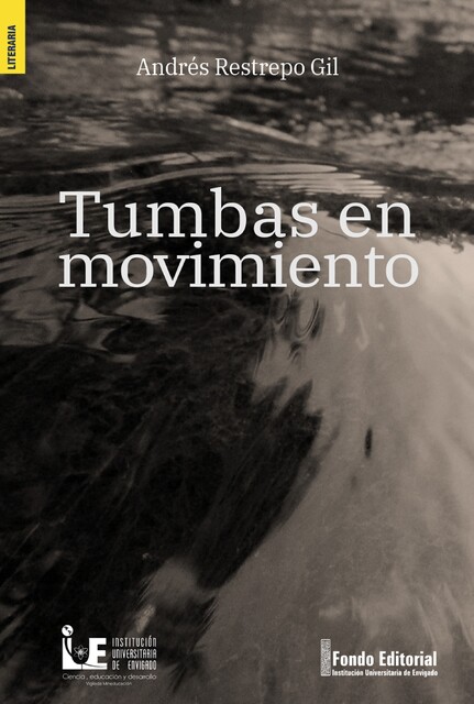 Tumbas en movimiento, Andrés Gil