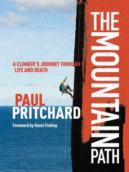 The Mountain Path, Paul Pritchard