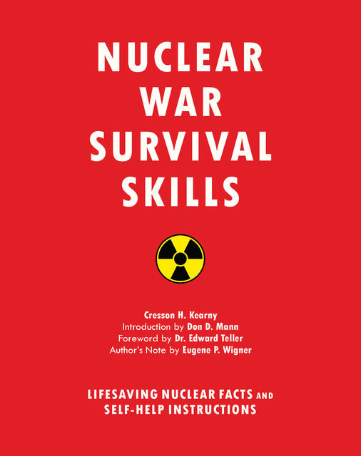Nuclear War Survival Skills, Cresson H. Kearny